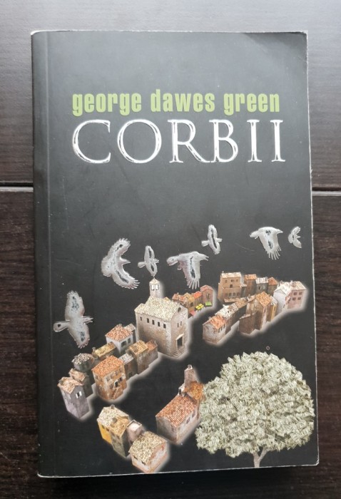 Corbii - George Dawes Green