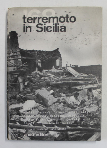 &#039; 68 TERREMOTO IN SICILIA di NICOLA ADELFI ...GIUSEPPE SERVELLO , 1968, PREZINTA HALOURI DE APA *