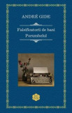 Cumpara ieftin Falsificatorii de bani. Porumbelul/Andre Gide, Rao