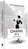 Cumpara ieftin Chanel no 5. Biografie neautorizata/Marie-Dominique Lelievre