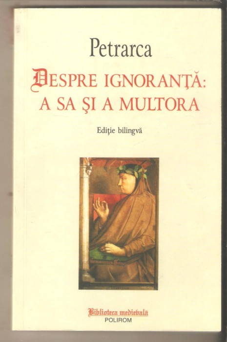 Petrarca-Despre ignoranta a sa ai a multora