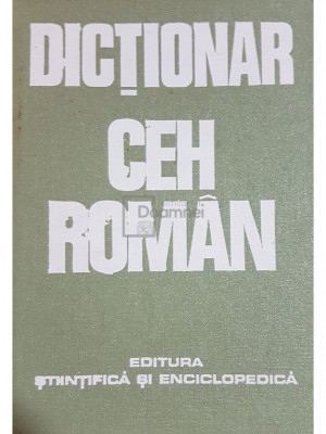 Teodora Dobritoiu-Alexandru - Dictionar ceh-roman (editia 1978) foto