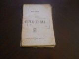 Artur Gorovei , Cruzimi , Iasi , 1921 , editia 1- lipsa prima coperta!!!, Alta editura