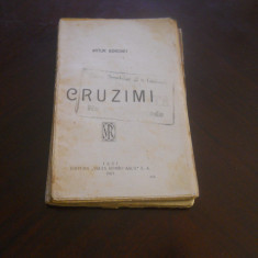 Artur Gorovei , Cruzimi , Iasi , 1921 , editia 1- lipsa prima coperta!!!