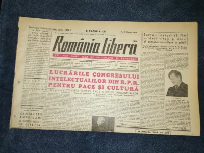 ZIARUL ROMANIA LIBERA 31 MARTIE 1949 foto