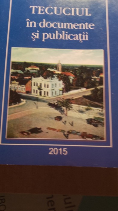 Tecuciul in documente și publicații. 523