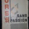 L U R S S SANS PASSION