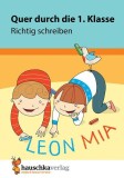Quer durch die 1. Klasse, Richtig schreiben - A5-&Uuml;bungsblock