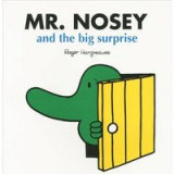 Mr Nosey and the big surprise