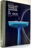 INSTALATII TEHNICO-SANITARE SI DE GAZE, MANUAL PENTRU SCOLI PROFESIONALE, ANUL I SI II de DAN GHITESCU, ATHANASE MIREA , 1972 * PREZINTA URME DE UZURA