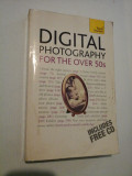 DIGITAL PHOTOGRAPHY FOR THE OVER 50s (includes free CD) - Peter Cope