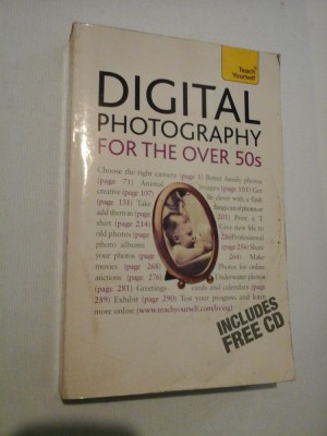 DIGITAL PHOTOGRAPHY FOR THE OVER 50s (includes free CD) - Peter Cope foto