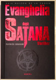 Evanghelia dupa Satana, Patrick Graham, Nemira, Cartonata.