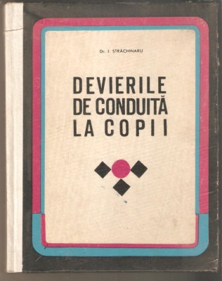 Devierile de conduita la copii-I.Strachinaru foto