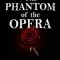 The Phantom of the Opera