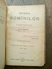 A.D.Xenopol - Istoria Romanilor Dacia Traiana,1896 / VOLUMELE 11 SI 12 ///1896 foto