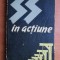 SS in actiune. Documente despre crimele savarsite de SS