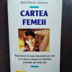 Marie-Claude Delahaye - Cartea Femeii