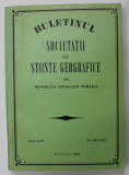 BULETINUL SOCIETATII DE STIINTE GEOGRAFICE DIN R.S.R., SERIE NOUA , VOLUMUL VII , APARUTA 1984