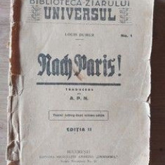 Biblioteca ziarului Universul 1925 LOUIS DUMUR - NACH PARIS !