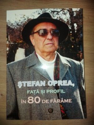 Stefan Oprea, fata si profil in 80 de farame- Alina Ilascu-Paraschiv foto