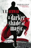 A Darker Shade of Magic | V. E. Schwab, Titan Books Ltd