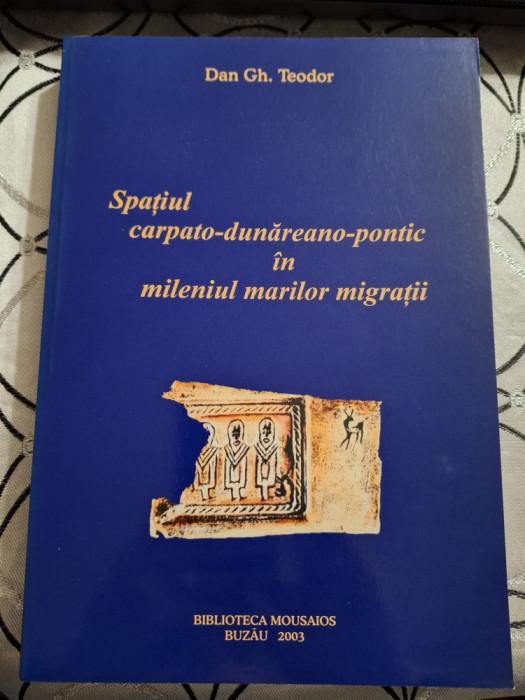 Spațiul carpato-dunăreano-pontic &icirc;n mileniul marilor migrații