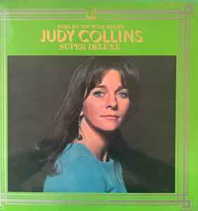 Vinil &amp;quot;Japan Press&amp;quot; Judy Collins &amp;lrm;&amp;ndash; Super Deluxe - Judy Collins (VG+) foto