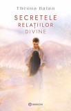 Secretele relatiilor divine - Bookzone