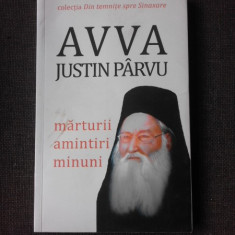 MARTURII, AMINTIRI, MINUNI - AVVA JUSTIN PARVU