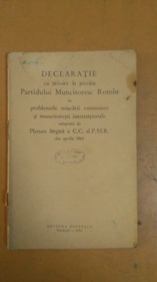 Declarație cu privire la poziția PMR &amp;icirc;n problemele mișcării comuniste 1964 023 foto