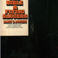 Barry H. Downing The Bible & Flying Saucers