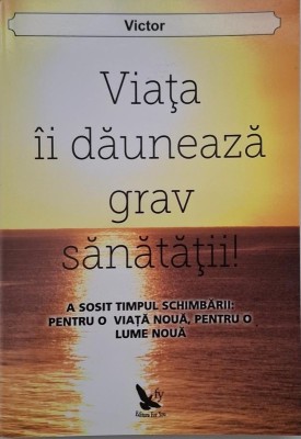 Viata ii dauneaza grav sanatatii - Victor foto