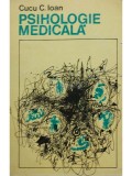 Cucu C. Ioan - Psihologie medicala (Editia: 1980)