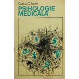Cucu C. Ioan - Psihologie medicala (Editia: 1980)