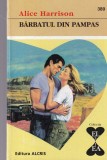 Alice Harrison - Barbatul din Pampas