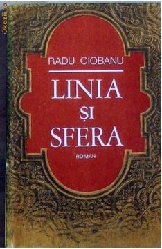 Linia si sfera Radu Ciobanu foto