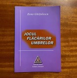 Zeno Ghitulescu - Jocul Flacarilor Umbrelor. Poeme (cu autograf!)