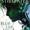 Blue Lily, Lily Blue (the Raven Cycle, Book 3)