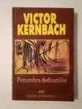 Victor Kernbach - Penumbra dedicațiilor (1997)