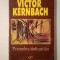 Victor Kernbach - Penumbra dedicațiilor (1997)