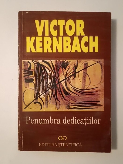 Victor Kernbach - Penumbra dedicațiilor (1997)