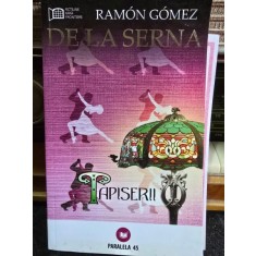 Tapiserii - Ramon Gomez de la Serna