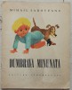 Dumbrava Minunata Mihail Sadoveanu Carte Copii Editura Tineretului 1967 Ilustratii Coca Cretoiu