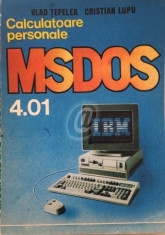 Calculatoare personale. Sistemul de operare MS-DOS 4.01 foto