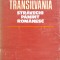 Transilvania. Stravechi Pamint Romanesc - Ilie Ceausescu , C393