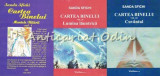 Cartea Binelui I-III, Sanda Sfichi, Muntele Uitarii, Lumina Launtrica, Cuvantul, Editura Pim Iasi, 2003, Religioasa