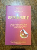 Instrumentele - Phil Stutz / R6P4F