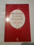 PROVERBE SI CUGETARI BENGALEZE - culese si traduse de Amita Bhose