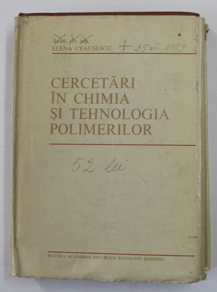 CERCETARI IN CHIMIA SI TEHNOLOGIA POLIMERILOR, de ELENA CEAUSESCU, 1983